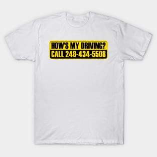 Rickroll How's My Driving Prank Call Number T-Shirt